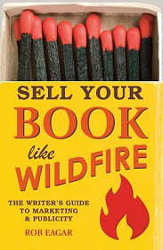 Sell Your Book Like Wildfire